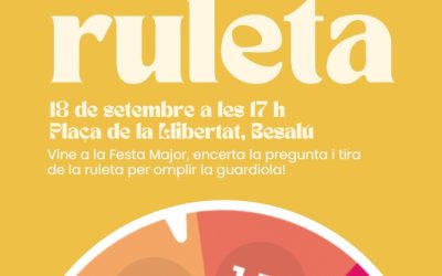 El Garrotxa Approp porta aquest cap de setmana una ruleta de premis a la Festa Major de Besalú